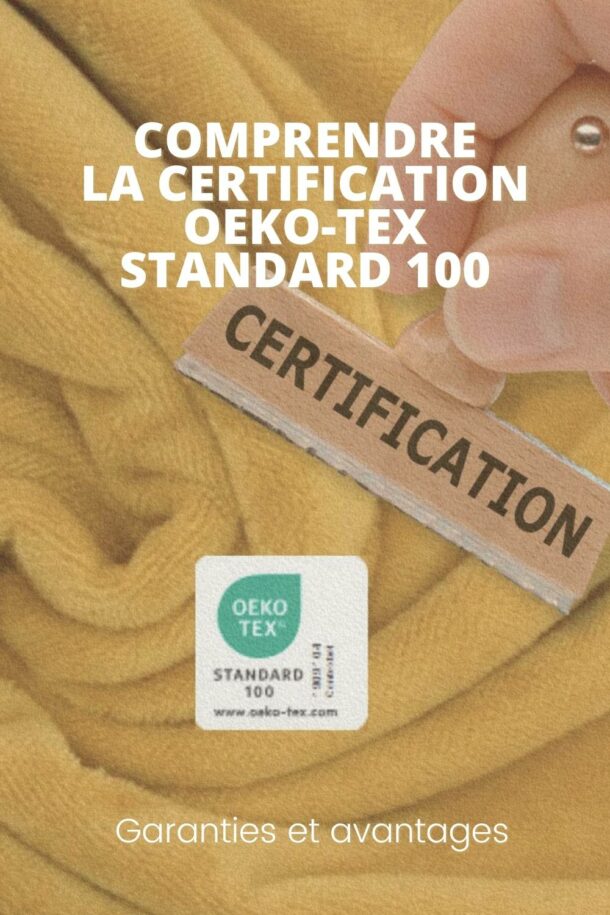 Article de blog : Comprendre la certification Oeko-Tex Standard 100