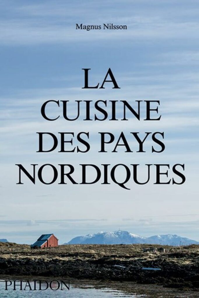 Couverture du livre La cuisine des pays nordiques de Magnus Nilsson