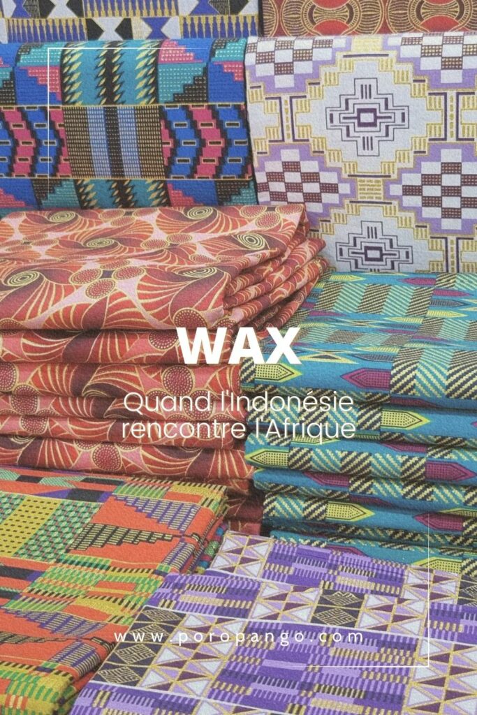 Article de blog Poropango : Le Wax - Des origines Javanaises