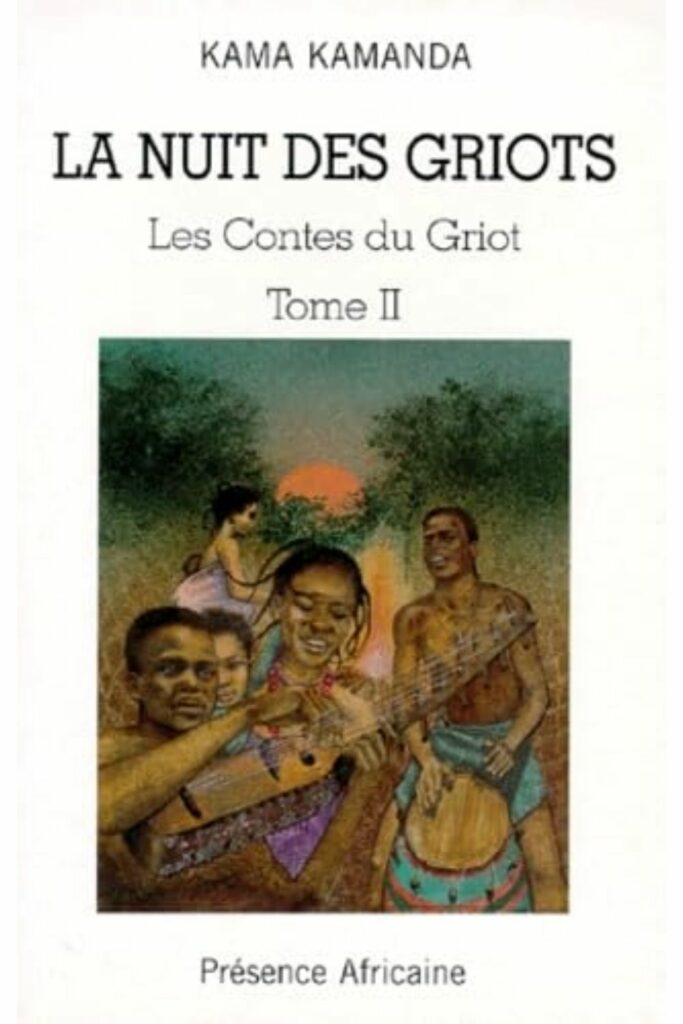 Couverture du livre La Nuit des griots de Kama Kamanda, lauréat du Grand Prix Littéraire d'Afrique 1991.