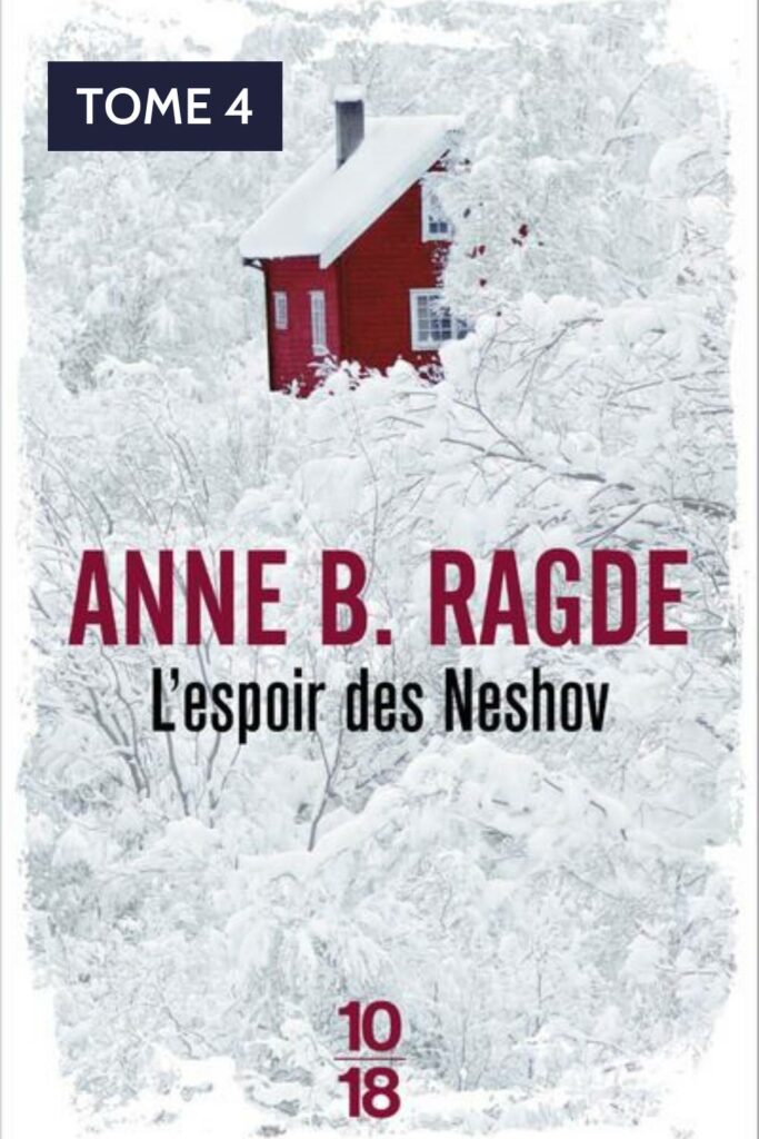 Couverture du livre "L'Espoir des Neshov" d'Anne Birkefeldt Ragde, avec une image d'un lever de soleil sur une ferme, symbolisant la possibilité de réconciliation et de nouveaux départs pour la famille.