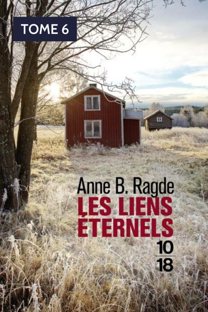 Couverture du livre "Les Liens éternels" d'Anne Birkefeldt Ragde, illustrant une ferme entourée de nature verdoyante, symbolisant les liens profonds et indéfectibles entre les membres de la famille.