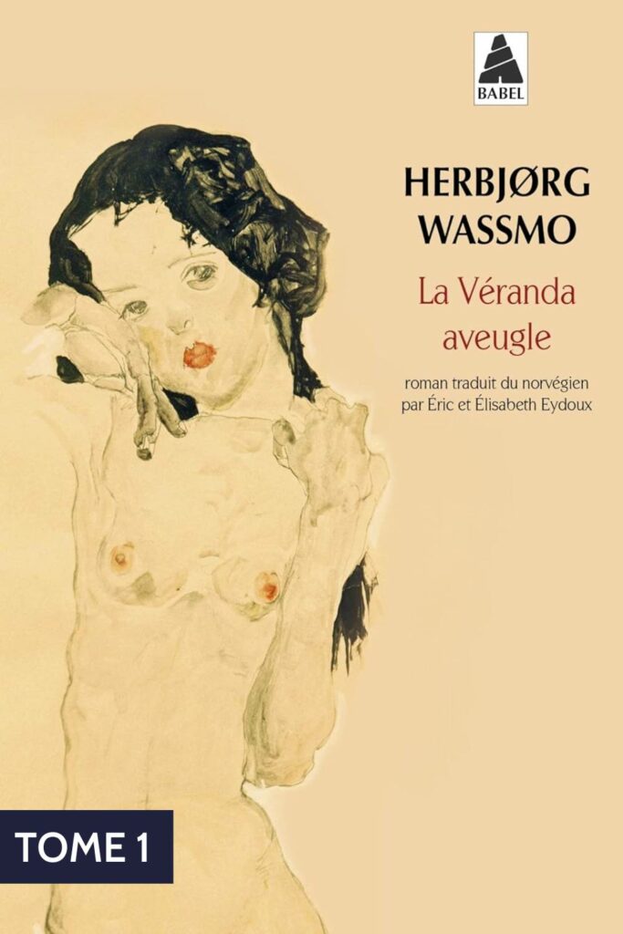 Couverture du livre La Véranda aveugle, Trilogie de Tora de Herbjorg Wassmo