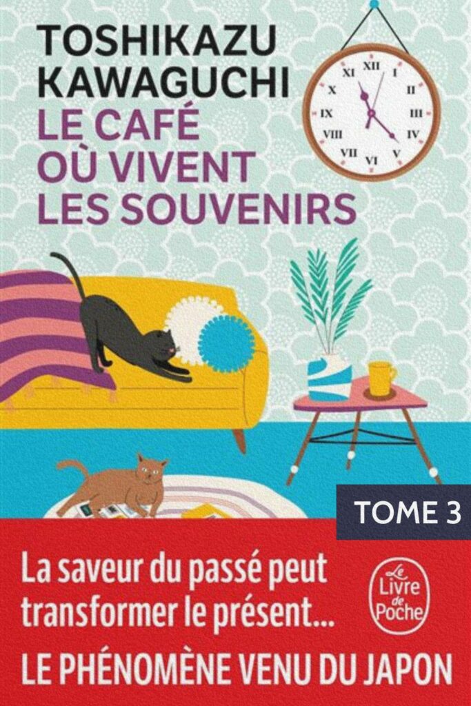 Couverture du livre Le Café où vivent les souvenirs de Toshikazu Kawaguchi, troisième tome de la série Tant que le café est encore chaud, une réflexion subtile sur le poids du passé.