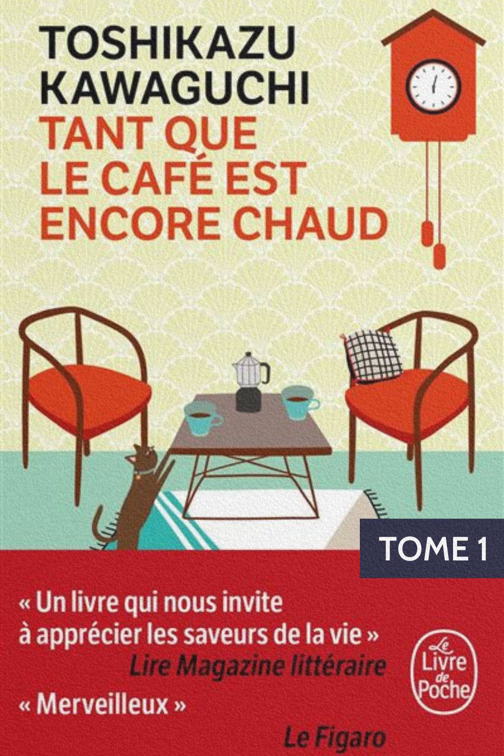 Couverture du livre Tant que le café est encore chaud de Toshikazu Kawaguchi, premier tome d’une série fascinante sur le voyage dans le temps et les émotions humaines.