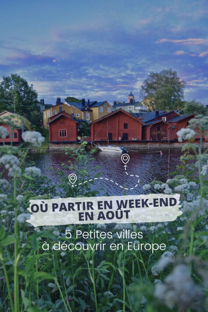 Article de blog Poropango : Où partir en week-end en Août : 5 Petites villes Européennes à découvrir