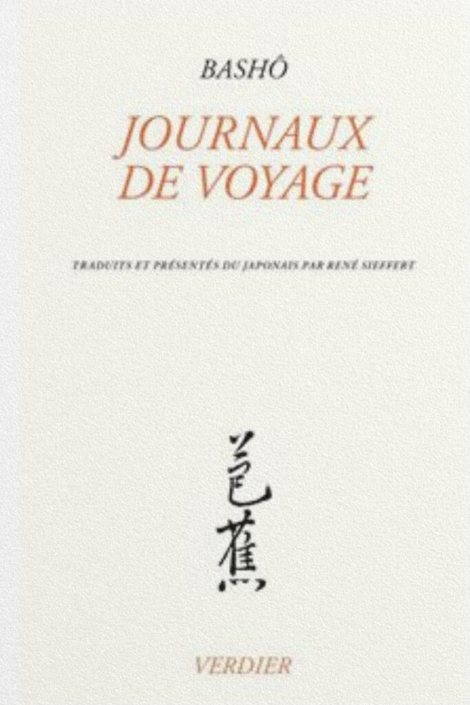 Couverture du livre « Journaux de voyage » de Matsuo Bashō, récits méditatifs d’itinérances au Japon au XVIIe siècle.