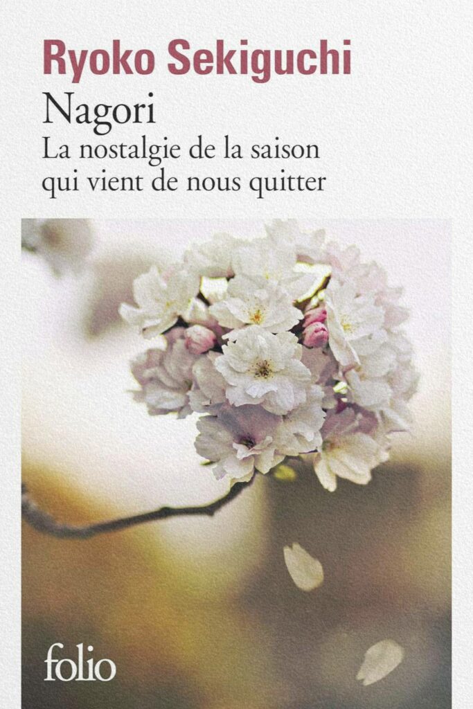 Couverture du livre *Nagori* de Ryoko Sekiguchi, essai poétique et sensoriel sur la saisonnalité dans la cuisine japonaise.