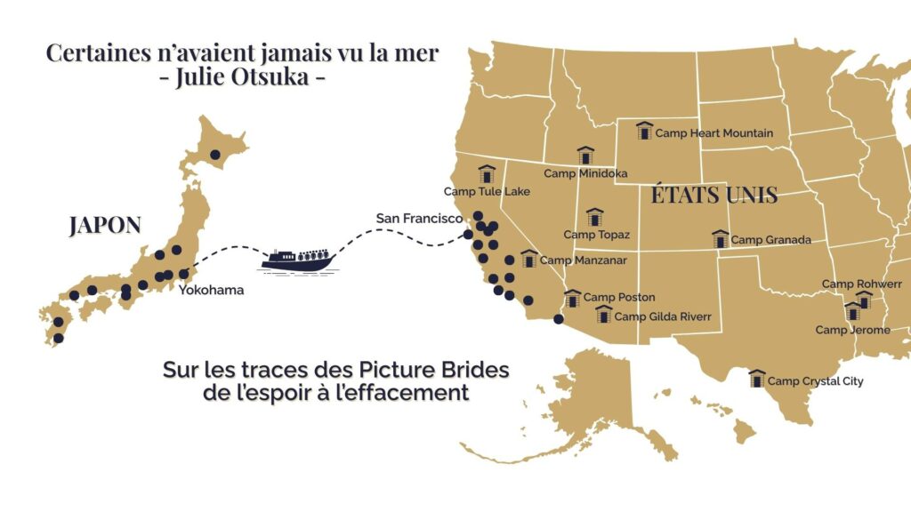Carte retraçant le parcours des Japonaises dans Certaines n'avaient jamais vu la mer de Julie Otsuka : lieux d'origine au Japon, trajet en bateau de Yokohama à San Francisco, lieux de vie et de travail en Californie, et camps d'internement après Pearl Harbor